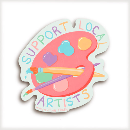 Support Local Artists Vinyl Sticker