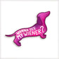 Dachshund Vinyl Sticker - Wanna See My Wiener?