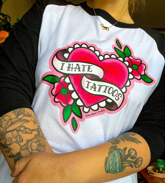 I hate tattoos Baseball Tee