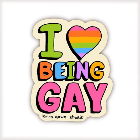 I Love Being Gay Vinyl Sticker