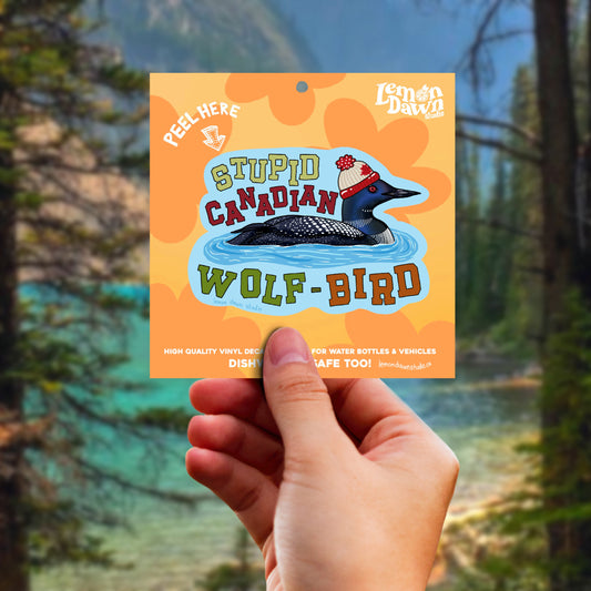 Stupid Canadian Wolf Bird Vinyl Sticker