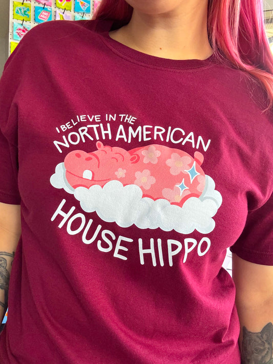 I believe in the North American house hippo t-shirt