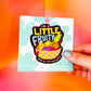 I’m A Little Fruity Vinyl Sticker