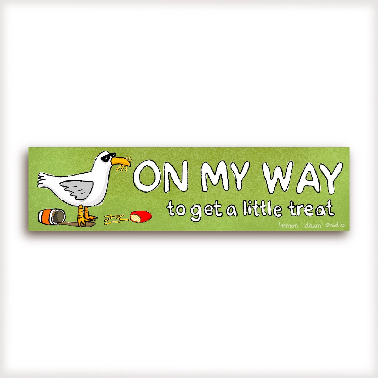 On My Way To Get A Little Treat Seagull Bumper Sticker