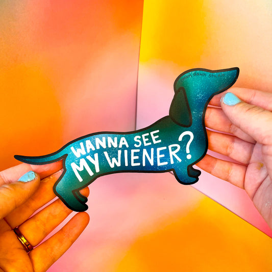 Dachshund Bumper Sticker - Wanna See My Wiener?