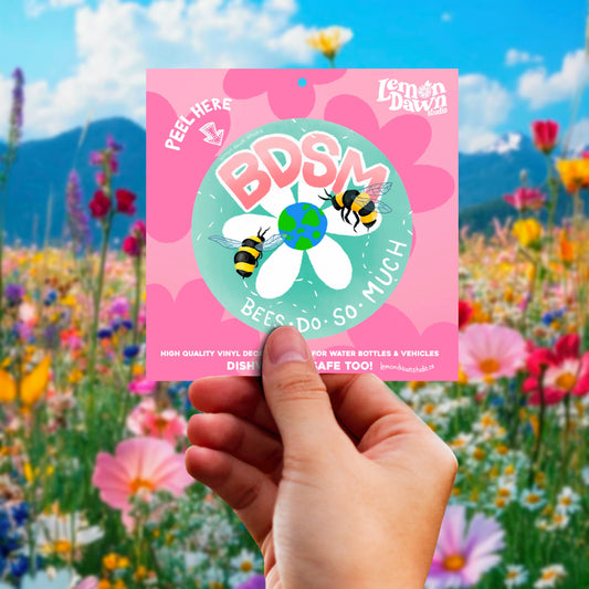 BDSM - Bees Do So Much Vinyl Sticker