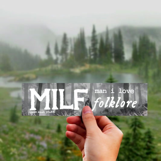 MILF Man I Love Folklore Bumper Sticker