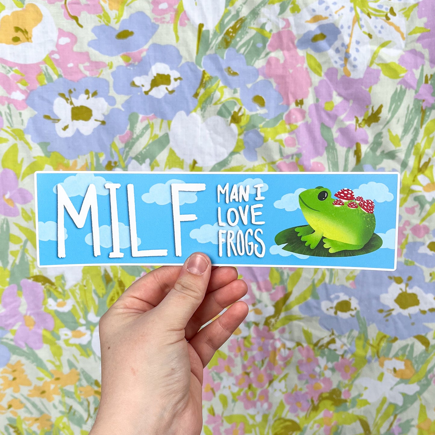 MILF - Man I Love Frogs Bumper Sticker